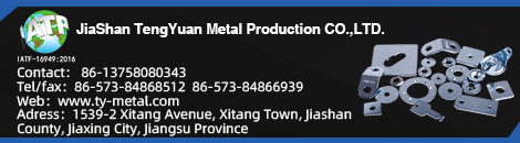 Jiashan TengYuan Metal Products Co., Ltd