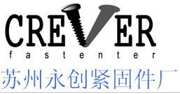 Suzhou Crever Fastener Co., Ltd.